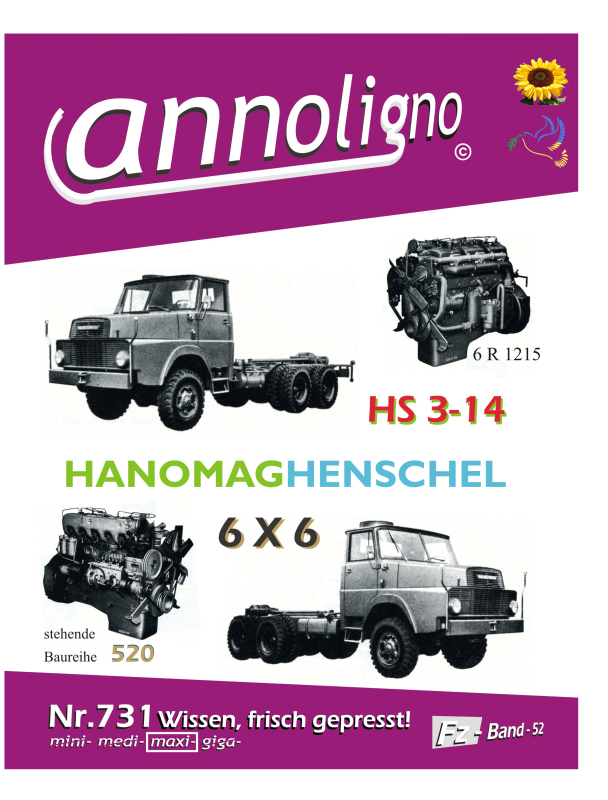 Henschel Gelände/Allrad LKW Typ HS 3-14 8/7 t 6 X 6 & Motor 6 R 1215 520 Bild- Bedienungsanleitung & Wartungsanleitung - annoligno 731